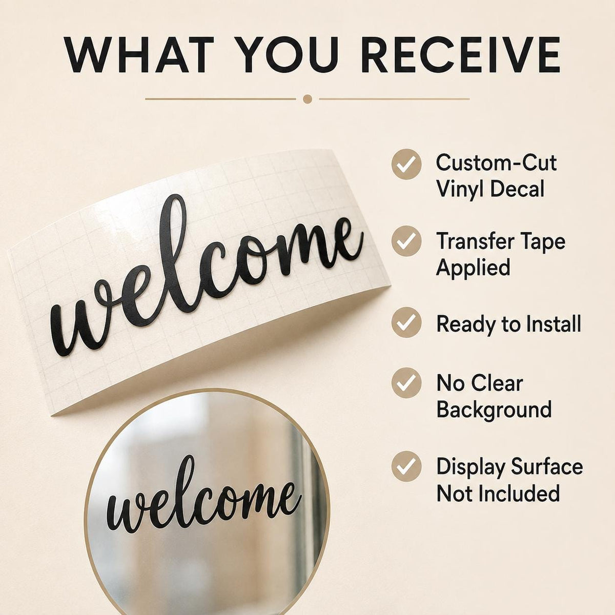 Welcome vinyl decal on transfer tape, ready to apply